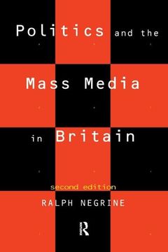 portada Politics and the Mass Media in Britain (en Inglés)