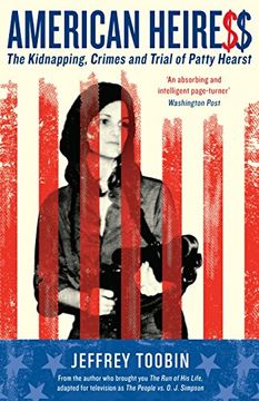 portada American Heiress: The Kidnapping, Crimes and Trial of Patty Hearst
