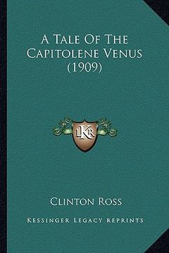 portada a tale of the capitolene venus (1909) (en Inglés)