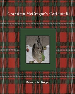 portada Grandma McGregor's Cottontails (en Inglés)