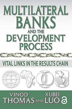 portada Multilateral Banks and the Development Process: Vital Links in the Results Chain (en Inglés)