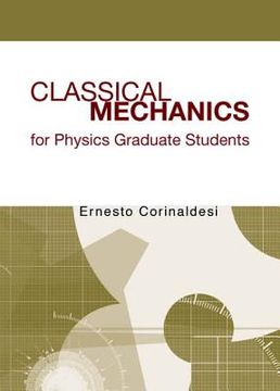 portada classical mechanics for physics graduate students (en Inglés)
