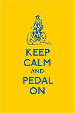 portada Keep Calm and Pedal on (en Inglés)