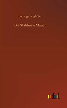 portada Die Stählerne Mauer (en Alemán)