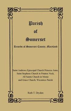 portada Parish of Somerset: Records of Somerset County, Maryland (en Inglés)