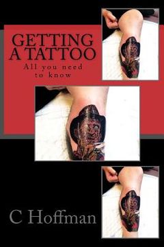 portada Getting a Tattoo: All you need to know (en Inglés)