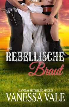 portada Ihre rebellische Braut: Großdruck (in German)