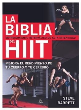 portada La Biblia del Hiit: Entrenamiento Interválico de Alta Intensidad (in Spanish)