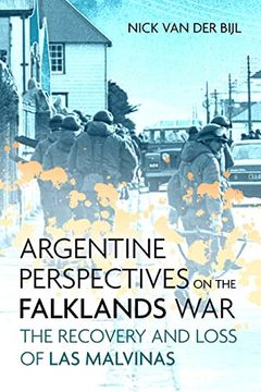 portada Argentine Perspectives on the Falklands War: The Recovery and Loss of Las Malvinas (en Inglés)