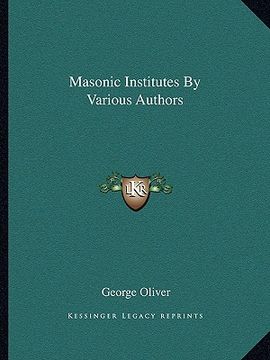 portada masonic institutes by various authors (en Inglés)