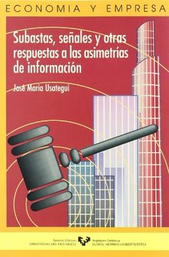 portada Subastas, Señales y Otras Respuestas a las Asimetrías de Información (Serie de Economía y Empresa) (in Spanish)