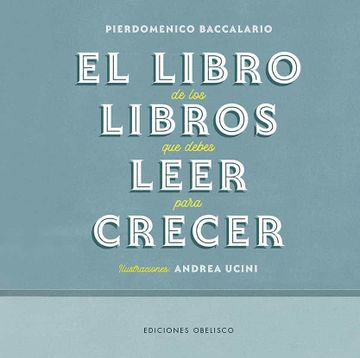 portada El Libro de los Libros que Debes Leer Para Crecer (in Spanish)
