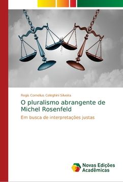 portada O Pluralismo Abrangente de Michel Rosenfeld (en Portugués)