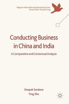 portada Conducting Business in China and India: A Comparative and Contextual Analysis (en Inglés)