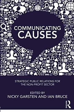 portada Communicating Causes: Strategic Public Relations for the Non-Profit Sector (en Inglés)