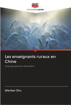 portada Les enseignants ruraux en Chine (en Francés)