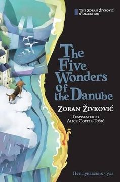 portada The Five Wonders of the Danube