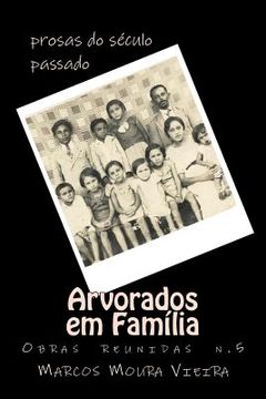 portada Arvorados em Família: Prosas do século passado (en Portugués)