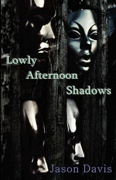 portada lowly afternoon shadows (en Inglés)