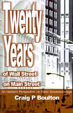 portada twenty years of wall street on main street: an insider's perspective on retail stockbrokerage (in English)