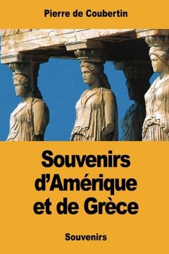 portada Souvenirs d’Amérique et de Grèce (French Edition)