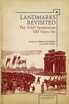 portada Landmarks Revisited: The Vekhi Symposium one Hundred Years on (Cultural Revolutions: Russia in the Twentieth Century) (en Inglés)