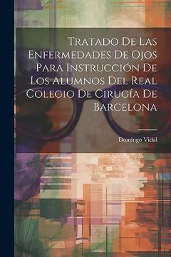 portada Tratado de las Enfermedades de Ojos Para Instrucción de los Alumnos del Real Colegio de Cirugía de Barcelona