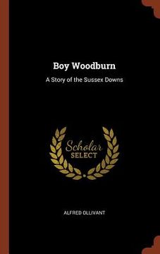 portada Boy Woodburn: A Story of the Sussex Downs