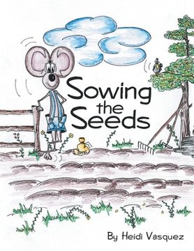 portada Sowing the Seeds (en Inglés)