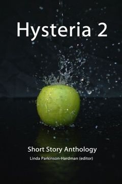 portada Hysteria 2: Short Story Anthology - Hysteria Writing Competition (Volume 2)