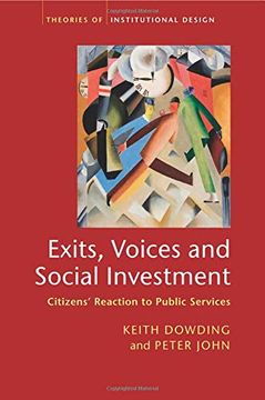 portada Exits, Voices and Social Investment: Citizens' Reaction to Public Services (Theories of Institutional Design) (en Inglés)