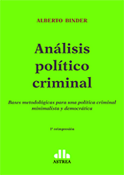 portada Analisis Politico Criminal. Bases Metodologicas Para Una Politica Criminal Minimalista