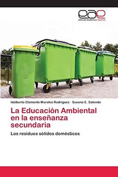portada La Educación Ambiental en la Enseñanza Secundaria: Los Residuos Sólidos Domésticos
