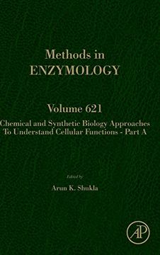 portada Chemical and Synthetic Biology Approaches to Understand Cellular Functions - Part a (Methods in Enzymology) (en Inglés)