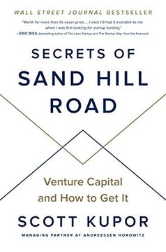 portada Secrets of Sand Hill Road: Venture Capital and how to get it (in English)