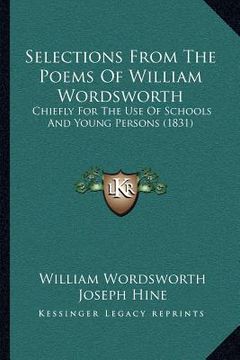 portada selections from the poems of william wordsworth: chiefly for the use of schools and young persons (1831) (in English)