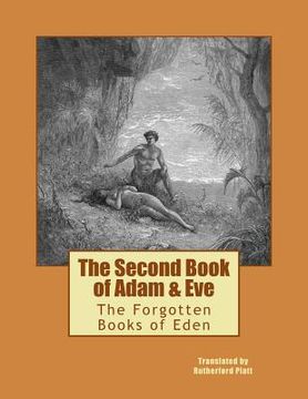 portada The Second Book of Adam & Eve: The Forgotten Books of Eden (in English)