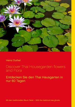portada Discover Thai Housegarden Flowers and Flora (en Alemán)