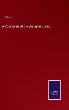 portada A Vocabulary of the Shanghai Dialect 
