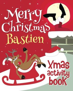 portada Merry Christmas Bastien - Xmas Activity Book: (Personalized Children's Activity Book)