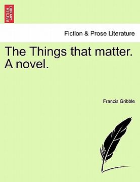 portada the things that matter. a novel. (en Inglés)