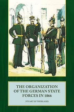 portada the organization of the german state forces in 1866