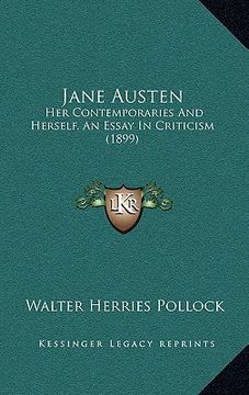 portada jane austen: her contemporaries and herself, an essay in criticism (1899) (en Inglés)