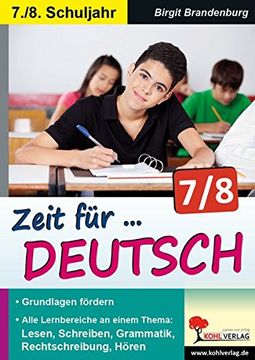 portada Zeit für Deutsch / Klasse 7-8 Lernbereiche Themenorientiert Trainieren im 7. -8 Schuljahr (en Alemán)