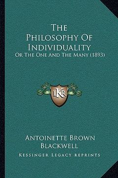 portada the philosophy of individuality: or the one and the many (1893)