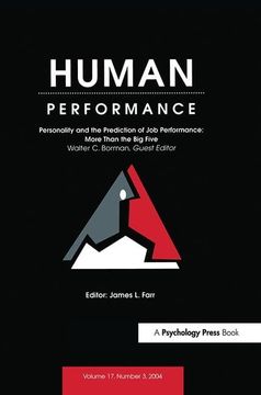 portada Personality and the Prediction of Job Performance: More Than the Big Five: A Special Issue of Human Performance