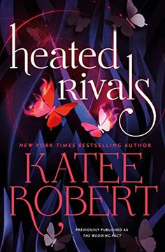 portada Heated Rivals (Previously Published as the Wedding Pact) (in English)