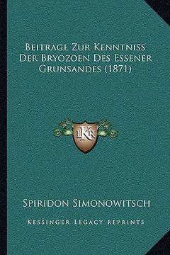 portada Beitrage Zur Kenntniss Der Bryozoen Des Essener Grunsandes (1871) (en Alemán)