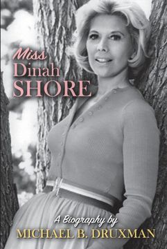 portada Miss Dinah Shore: A Biography (en Inglés)