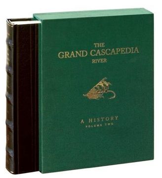 portada The Grand Cascapedia River: Volume Two: A History 